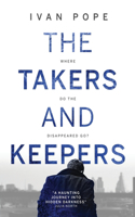 The Takers and Keepers