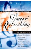 Times of Refreshing: A Worship Ministry Devotional