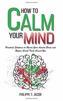 How to Calm Your Mind