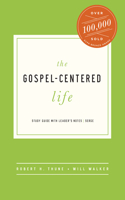 Gospel-Centered Life