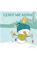 Leave Me Alone