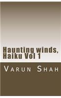 Haunting winds, Haiku Vol 1