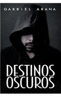 Destinos Oscuros