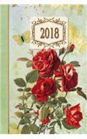 2018 Diary Roses Red Design: 13 Months & Week to Page Planner 130 Pages 6x 9 with Contacts - Password - Birthday Lists & Notes