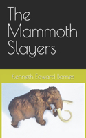 Mammoth Slayers