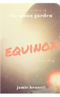 Equinox: a love story