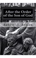 After the Order of the Son of God