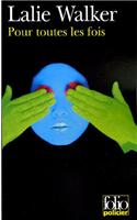 Pour Toutes Les Fois