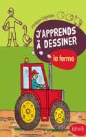 J'apprends  a dessiner la ferme