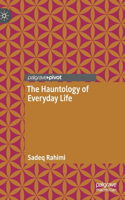 Hauntology of Everyday Life