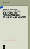 Syntax von Titelblättern des 16. und 17. Jahrhunderts