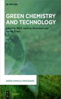 Green Chemistry and Technology