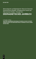 Ergebnisse Der Beobachtungen Am Adolf-Schmidt-Observatorium Für Erdmagnetismus in Niemegk in Den Jahren 1946 Bis 1950