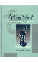 Acupuncture Energetics