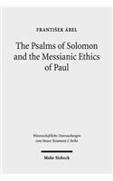 The Psalms of Solomon and the Messianic Ethics of Paul