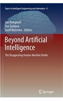 Beyond Artificial Intelligence