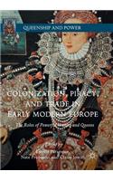 Colonization, Piracy, and Trade in Early Modern Europe