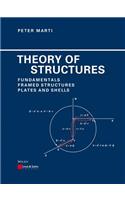 Theory of Structures: Fundamentals, Framed Structures, Plates and Shells