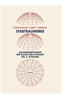 Stabtragwerke, Matrizenmethoden Der Statik Und Dynamik