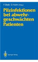 Pilzinfektionen Bei Abwehrgeschwächten Patienten