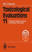 Toxicological Evaluations