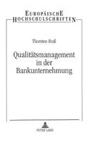 Qualitaetsmanagement in der Bankunternehmung