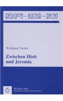 Zwischen Hiob Und Jeremia: Stefan Zweig Und Joseph Roth Am Ende Der Welt