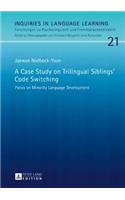 A Case Study on Trilingual Siblings’ Code Switching