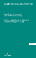 El Léxico Especializado En El Español Contemporáneo (1884-1936)