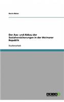 Aus- und Abbau der Sozialversicherungen in der Weimarer Republik