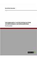 Lehramtsstudium und Schulalltag aus Sicht von Referendaren und Referendarinnen