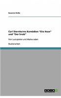 Carl Sternheims Komödien "Die Hose" und "Der Snob": Von Lust-spielen und Maske-raden(German)