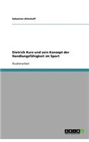 Dietrich Kurz und sein Konzept der Handlungsfähigkeit im Sport