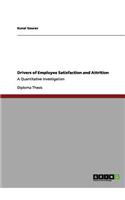 Drivers of Employee Satisfaction and Attrition