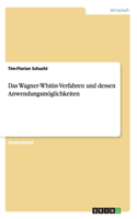 Wagner-Whitin-Verfahren und dessen Anwendungsmöglichkeiten