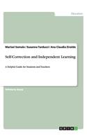 Self-Correction and Independent Learning: A Helpful Guide for Students and Teachers
