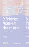 So funktioniert Mediation im Planen + Bauen