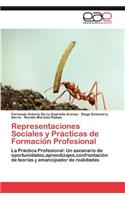 Representaciones Sociales y Practicas de Formacion Profesional