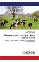 Livestock Husbandry in Peri-Urban Areas