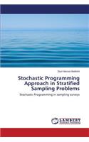 Stochastic Programming Approach in Stratified Sampling Problems