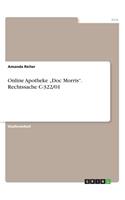 Online Apotheke "Doc Morris". Rechtssache C-322/01: (German)