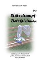 Die Stützstrumpf-Detektivinnen