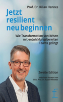 Jetzt resilient neu beginnen