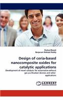 Design of Ceria-Based Nanocomposite Oxides for Catalytic Applications
