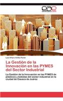 Gestión de la Innovación en las PYMES del Sector Industrial