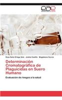 Determinación Cromatográfica de Plaguicidas en Suero Humano