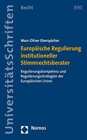 Europaische Regulierung Institutioneller Stimmrechtsberater