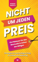 Nicht um jeden Preis