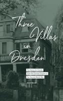 Three Villas in Dresden