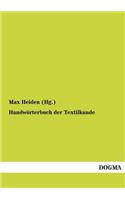 Handwörterbuch der Textilkunde